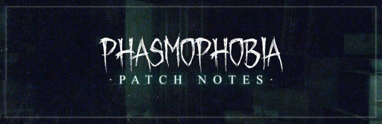 Официальный патчноут Phasmophobia v0.13 «Chronicle»: все изменения и нововведения